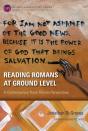 Reading Romans At Ground Level - Preview