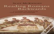 Reading Romans Backwards