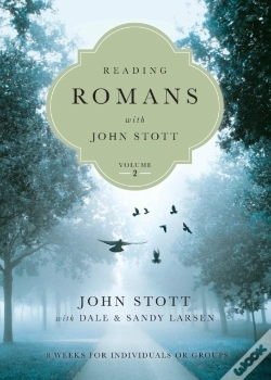 Capa do artigo Reading Romans With John Stott Â€“ 8 Weeks For Individuals Or Groups
