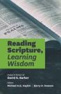 Reading Scripture, Learning Wisdom - Preview