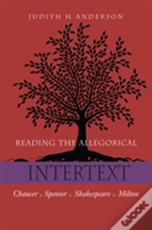 Reading The Allegorical Intertext