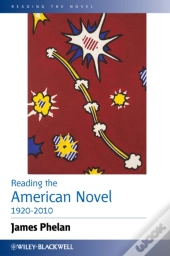 Reading The American Novel 1920-2010
