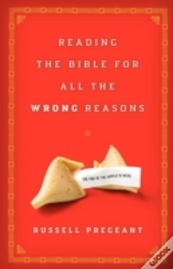 Capa do artigo Reading The Bible For All The Wrong Reasons