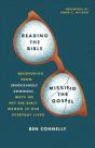 Reading The Bible, Missing The Gospel - Preview