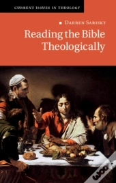 Reading The Bible Theologically