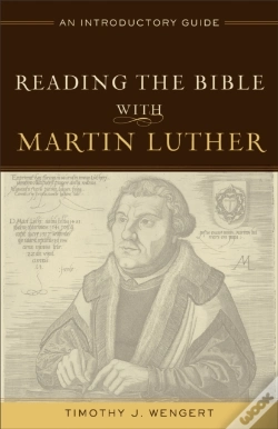 Capa do artigo Reading The Bible With Martin Luther Â€“ An Introductory Guide