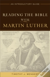 Capa do artigo Reading The Bible With Martin Luther Â€“ An Introductory Guide