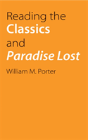 Reading The Classics And Paradise Lost - Preview