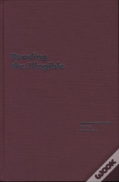 Reading The Illegible