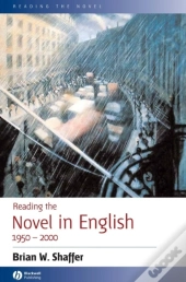 Reading The Novel In English 1950 - 2000