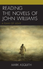 Reading The Novels Of John Williams - Preview