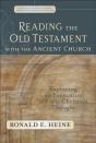 Reading The Old Testament With The Ancient Church (Evangelical Ressourcement) - Preview