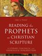 Reading The Prophets As Christian Scripture (Reading Christian Scripture) - Preview