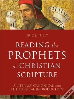 Capa do artigo Reading The Prophets As Christian Scripture (Reading Christian Scripture)