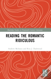Reading The Romantic Ridiculous