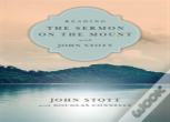 Reading The Sermon On The Mount With John Stott Â€“ 8 Weeks For Individuals Or Groups