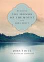 Reading The Sermon On The Mount With John Stott Â€“ 8 Weeks For Individuals Or Groups - Preview