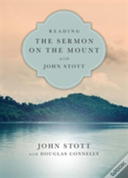 Capa do artigo Reading The Sermon On The Mount With John Stott Â€“ 8 Weeks For Individuals Or Groups