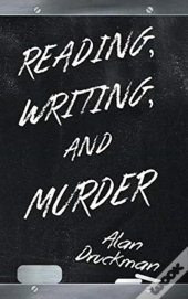 Reading, Writing, And Murder