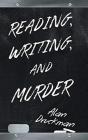 Reading, Writing, And Murder - Preview
