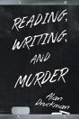 Reading, Writing, And Murder - Preview