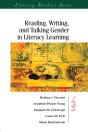 Reading, Writing, And Talking Gender In Literacy Learning - Preview
