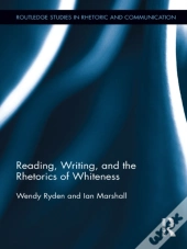 Reading, Writing, And The Rhetorics Of Whiteness