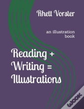 Reading + Writing = Illustrations