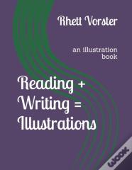 Reading + Writing = Illustrations