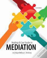Readings And Case Studies In Mediation