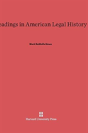 Readings In American Legal History - Preview