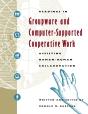 Readings In Groupware And Computer-Supported Cooperative Work - Preview