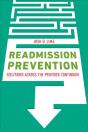 Readmission Prevention: Solutions Across The Provider Continuum - Preview