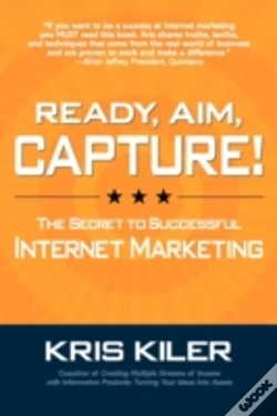Capa do artigo Ready, Aim, Capture! The Secret To Successful Internet Marketing