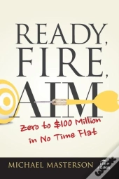 Ready, Fire, Aim