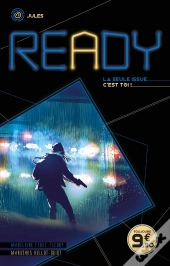 Ready - Jules - La Seule Issue, C'Est Toi