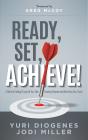 Ready, Set, Achieve! - Preview