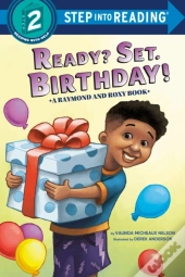 Ready? Set. Birthday! (Raymond And Roxy)