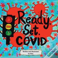 Ready, Set, Covid!