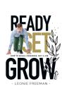 Ready Set Grow - Preview