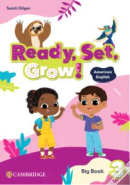 Ready, Set, Grow! Level 3 Big Book American English