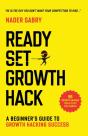 Ready, Set, Growth Hack : A Beginners Gu - Preview