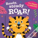 Ready Steady...: Roar!