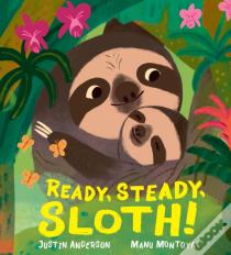 Ready, Steady, Sloth!