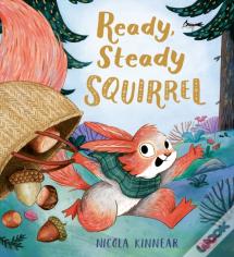 Ready, Steady Squirrel (Hb)
