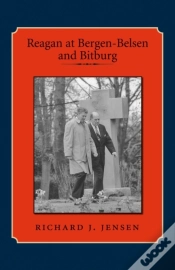 Capa do artigo Reagan At Bergen-Belsen And Bitburg