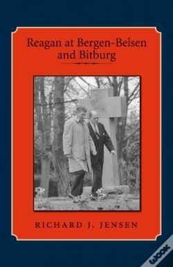 Capa do artigo Reagan At Bergen-Belsen And Bitburg