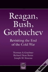 Reagan, Bush, Gorbachev