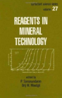 Reagents In Mineral Technology - Preview
