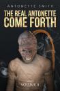 Real Antonette Come Forth - Preview